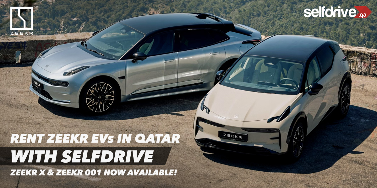 New Arrival: Rent Zeekr EVs in Qatar with Selfdrive - Zeekr X & Zeekr 001 Now Available!
