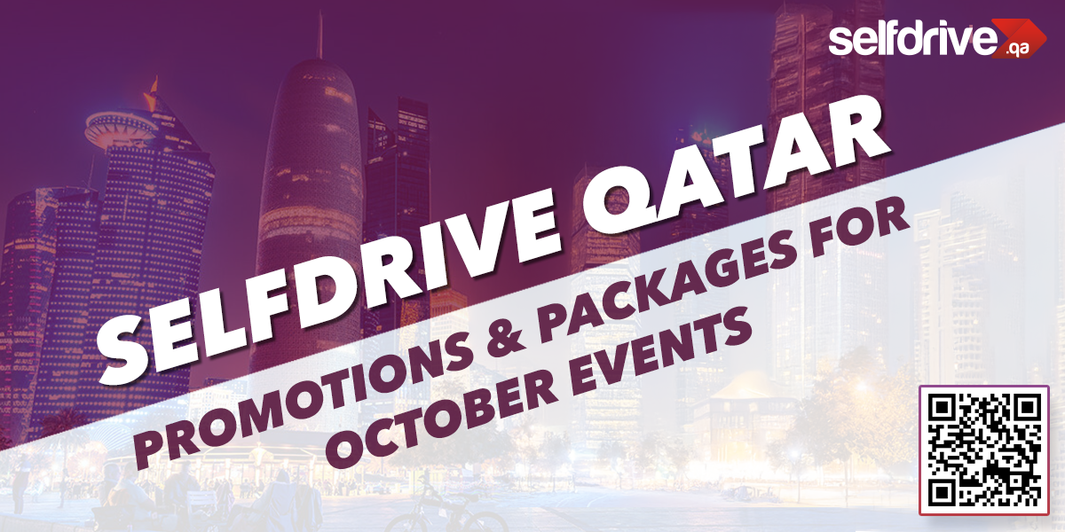 Selfdrive Qatar Promotions & Packages for October Events