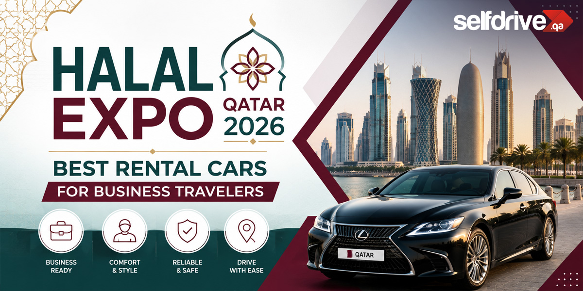 Halal Expo Qatar 2026 Best Rental Cars for Business Travelers