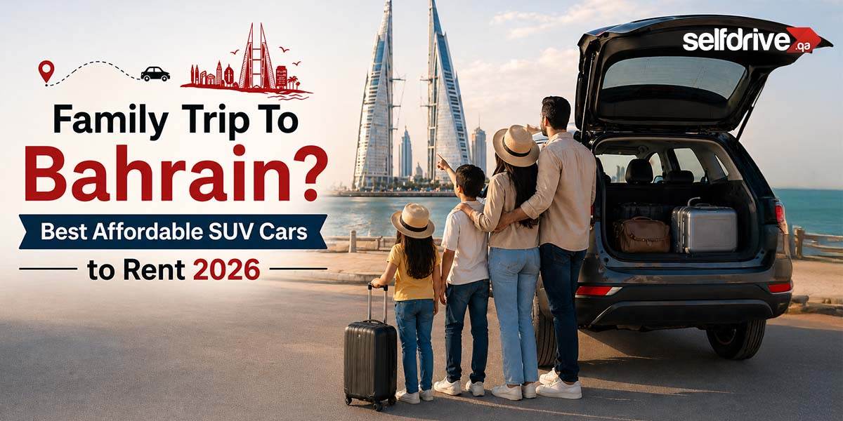 Family stands by SUV with open trunk, overlooking Bahrain's skyline by the sea. Text promotes affordable SUV rentals for a family trip in 2026.