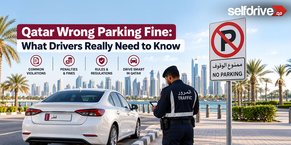 Qatar Wrong Parking Fine: What Drivers Really Need to Know